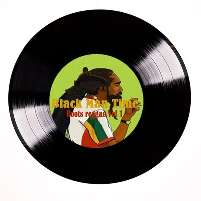 SizzlaBlack Man Time Roots Reggae, Vol. 1