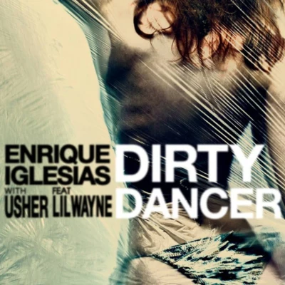 Enrique Iglesias/Maria BecerraDirty Dancer