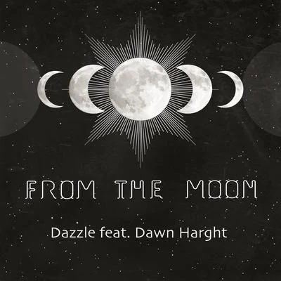 Dazzle/Erik De Koning/Mungo/Tenishia/Kirsty Hawkshaw/Mike Shiver/Absolute/Mike Nichol/Robert Nickson/Sean TyasFrom the Moon