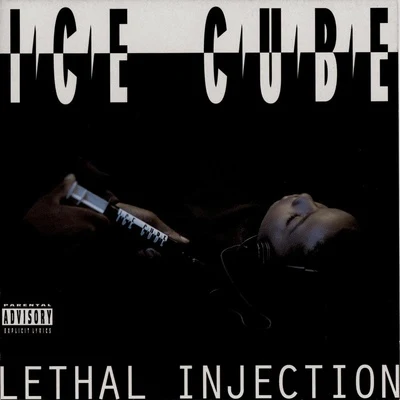 Ice CubeLethal Injection