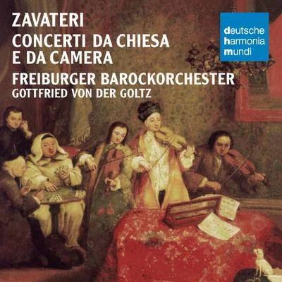 Freiburger BarockorchesterZavateri: Concerti da Chiesa e da Camera