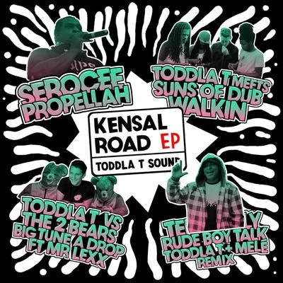 Massappeals/Toddla T/Kamakaze/Morgan MunroeKensal Road - EP