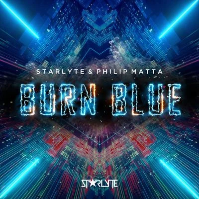 Starlyte/Brenton Mattheus/Roman MüllerBurn Blue