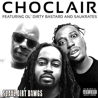 ChoclairSuave Dirt Dawgs