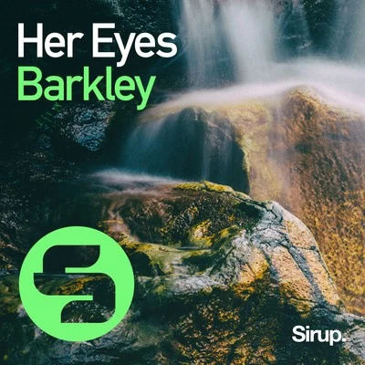 BarkleyHer Eyes