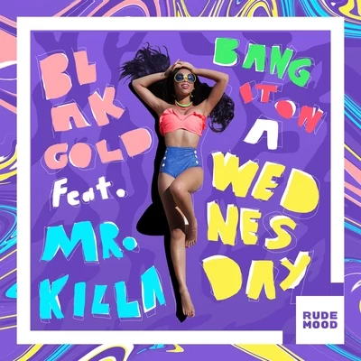 BLAKGOLDBang It On a Wednesday (feat. Mr. Killa)