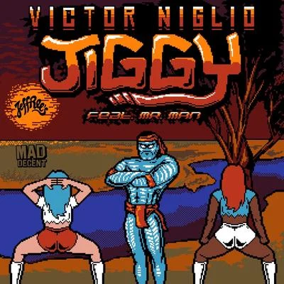 Victor NiglioJiggy