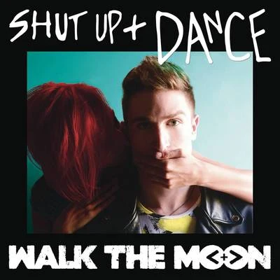 WALK THE MOONShut Up and Dance (White Panda Remix)