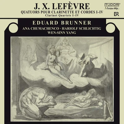 Eduard BrunnerLEFEVRE, J.X.: Clarinet Quartets Nos. 1-4 (Brunner, Chumachenco, Schlichtig, Wen-Sinn Yang)