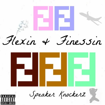 Speaker Knockerz/DibyoFlexin & Finessin