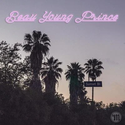 Beau Young PrinceSunset Blvd - EP