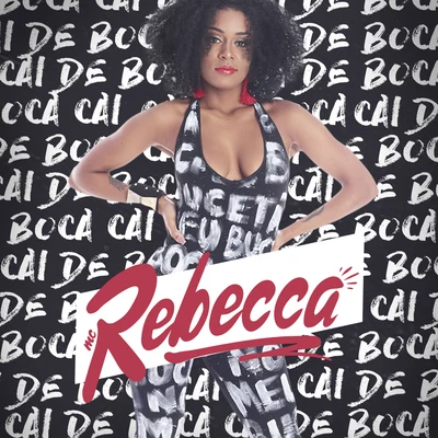 Mc RebeccaCai de Boca