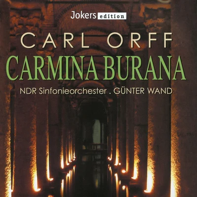 Gunter WandWolfgang Amadeus MozartGürzenich Orchestra KölnORFF, C.: Carmina Burana (Hamburg Boys Choir, Hannover Niedersachs State Opera Orchestra, Wand)