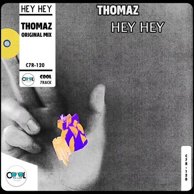 Thomaz/BrrayHey Hey