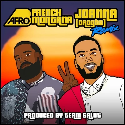 Afro B/Yemi AladeJoanna (Drogba) (Remix)