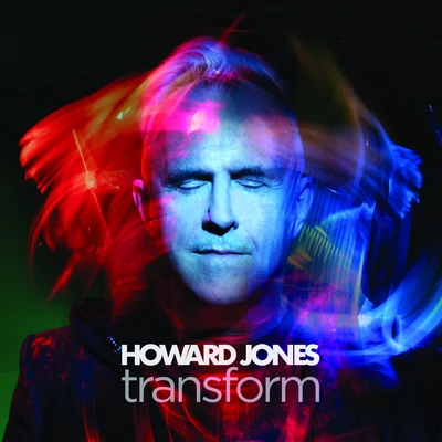 Howard JonesTransform [Deluxe Edition]