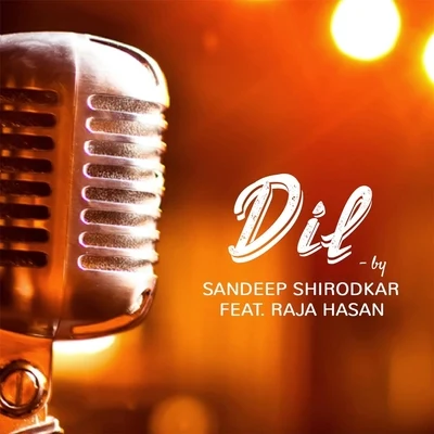 Anudeep/Raja Hasan/Hymath/Dhanunjay/Jaspreet Jasz/Rahul Sipligunj/Ramya BeharaDil (feat. Raja Hasan)