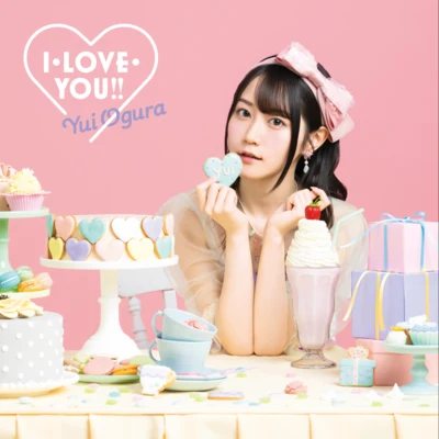 小倉唯/井口裕香/古賀葵/遠藤ゆりか/大野柚布子I・LOVE・YOU!!