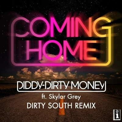 Skylar Grey/Pit Bailay/Justin Prime/Ziggy/Sidney Samson/D-wayne/Dave Till/David Guetta/Yves V/Quintino & BlasterjaxxComing Home (Dirty South Remixes)