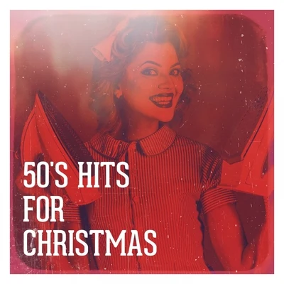 The Christmas Collection/Top Songs of Christmas/Christmas Party Allstars50s Hits for Christmas