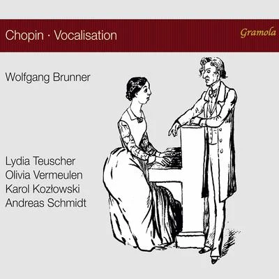 Lydia TeuscherMarie-Claude ChappuisRené JacobsChopin Vocalisation