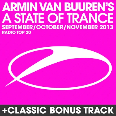 Armin van BuurenW&WA State Of Trance Radio Top 20 - SeptemberOctoberNovember 2013