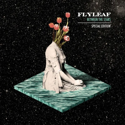 FlyleafBetween The Stars (Special Edition)