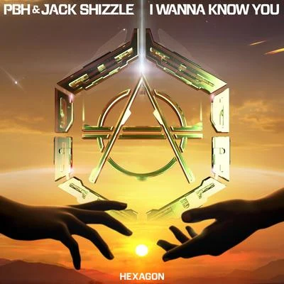 PBH & Jack ShizzleI Wanna Know You (Extended Version)