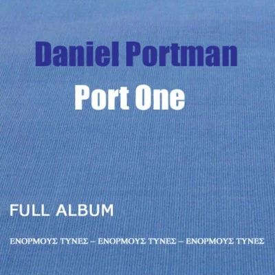 Daniel PortmanPort One - The Album