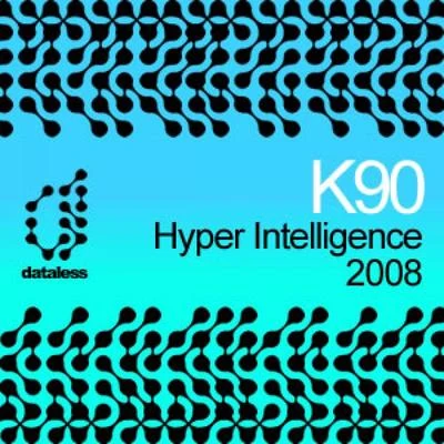 K90Hyper Intelligence 2008