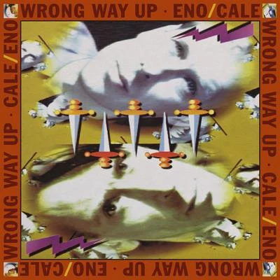 John CaleWrong Way Up [Expanded Edition]