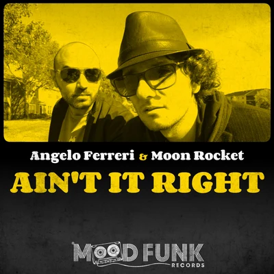 Angelo FerreriAint It Right (Radio Edit)