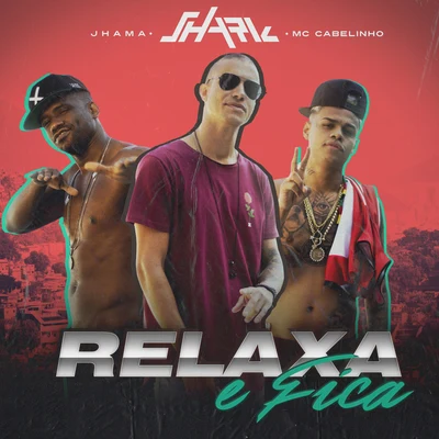 MC RD/MC Cabelinho/Mc Flavinho/DJ Ramon MPC/DJ VITINHO5Relaxa E Fica