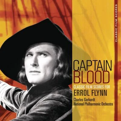 Charles Gerhardt/National Philharmonic OrchestraClassic Film Scores: Captain Blood