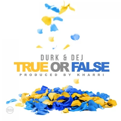 Lil DurkQueen NaijaTrue or False (feat. Dej Loaf)