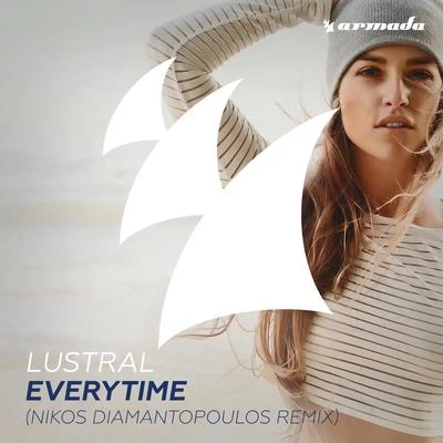 Lustral/DT8 ProjectEverytime (Nikos Diamantopoulos Remix)