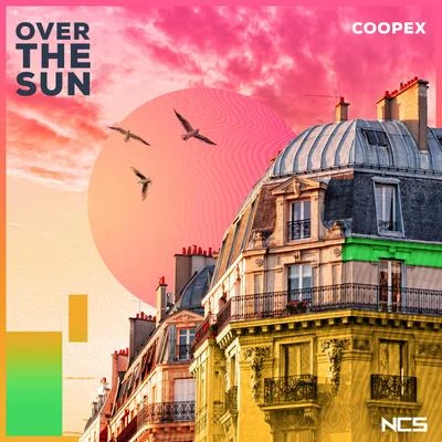 CoopexYohan GerberLunisOver The Sun