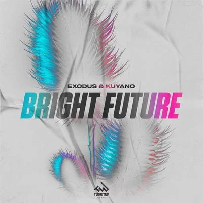 ExodusBright Future