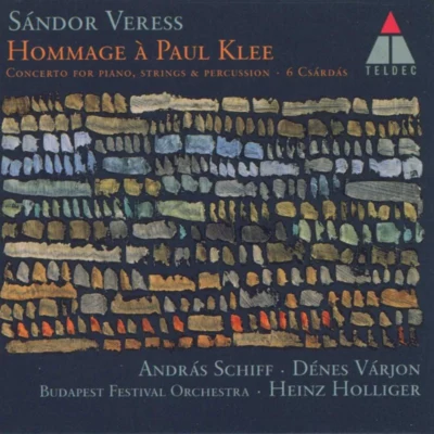 Budapest Festival Orchestra諏訪內晶子Veress: Hommage À Paul Klee, Concerto For Piano Strings & Percussion & 6 Csárdás