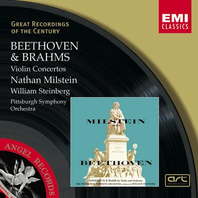 Nathan MilsteinBeethoven & Brahms:Violin Concertos