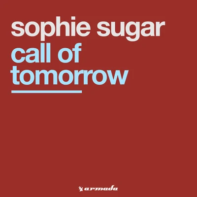 Sophie SugarCall Of Tomorrow