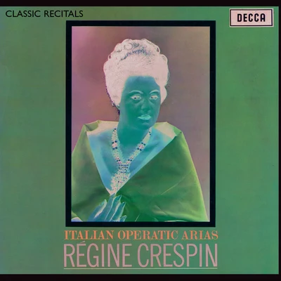 Ninon Vallin/Régine Crespin/Mireille BerthonRégine Crespin : Classic Recital