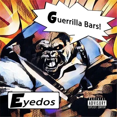 EyedosGuerrilla Bars