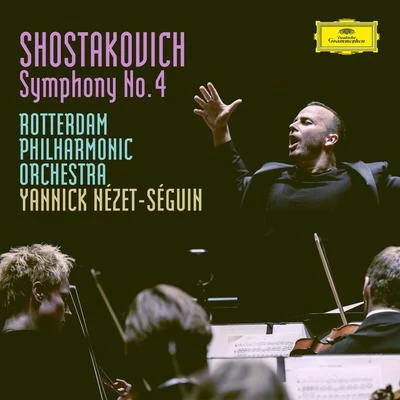 Rotterdam Philharmonic OrchestraGabriel FaureJean FournetShostakovich: Symphony No.4 in C Minor, Op.43