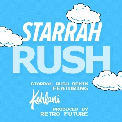 StarrahRush (Remix)