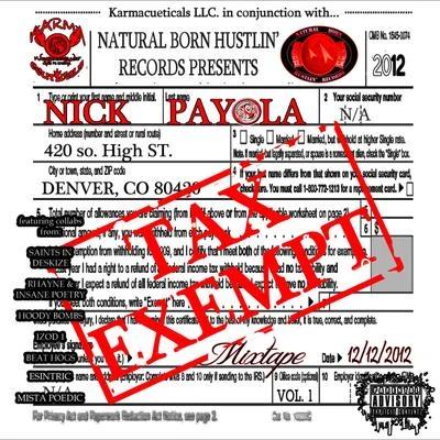 Nick PayolaTax Exempt Mixtape, Vol. 1