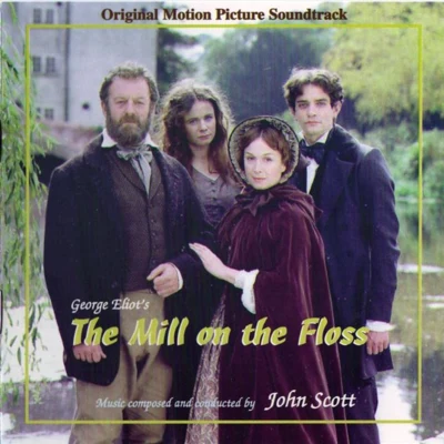 John Scott/St Pauls Cathedral ChoirThe Mill on the Floss