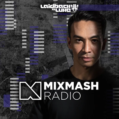 Laidback Luke/Angger DimasMixmash 電台 255