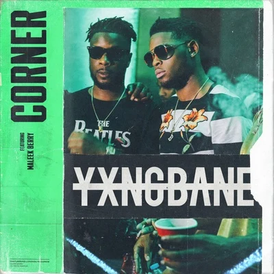 Yxng BaneCorner