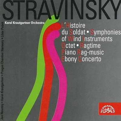 Karel KrautgartnerVlasta PrůchováTaneční orchestr Čs.rozhlasu (TOČR)Jan HammerStravinsky: L´Histoire du Soldat, Symphonies of Wind Instruments, Piano Rag-music...